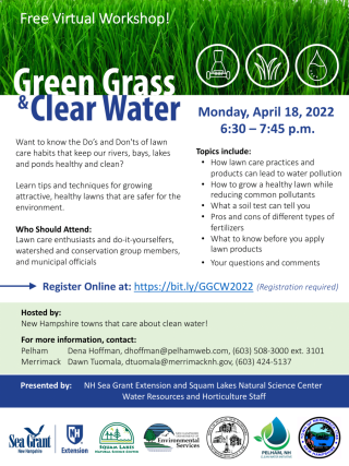 Flyer about the Green Grass & Clear Water virtual workshop for lawn care enthusiasts. Register here: https://bit.ly/GGCW2022